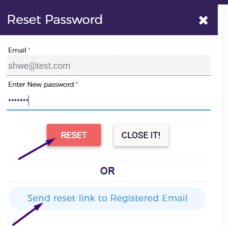 In the Reset Password window, either enter a new password and click Reset, or send the reset link to the registered email address.